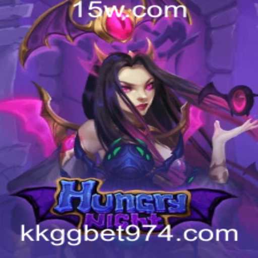Descubra o Fascinante Mundo do Jogo HungryNight e o Envolvimento com kkgg Bet